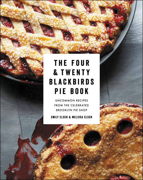 The Four & Twenty Blackbirds pie book.