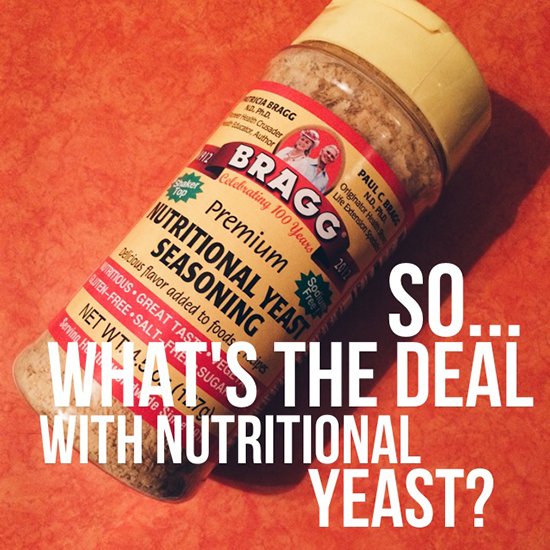 What's the deal with nutritional yeast? And other questions.. answered!